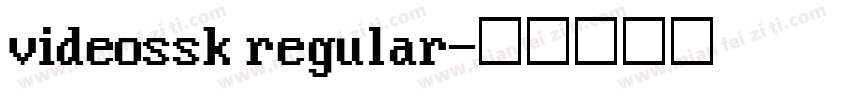 videossk regular字体转换